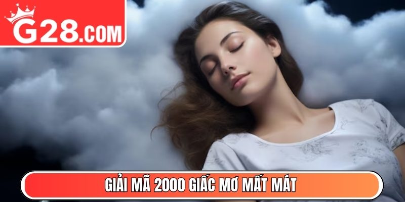 Giải mã 2000 giấc mơ mất mát
