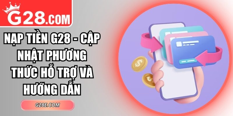 Nạp tiền G28
