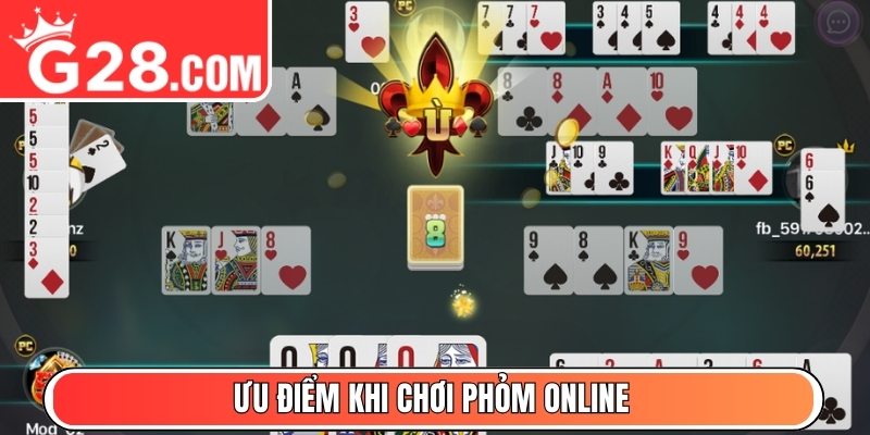 Ưu điểm khi chơi phỏm online
